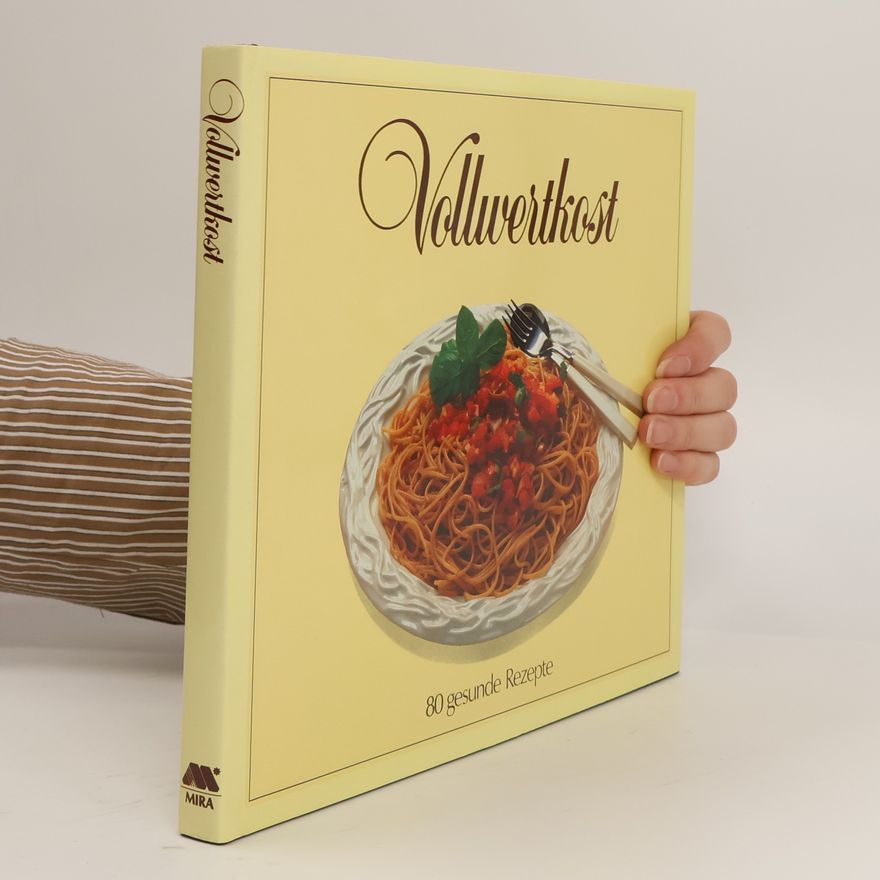 Rasack Vollwertkost. 80 gesunde Rezepte