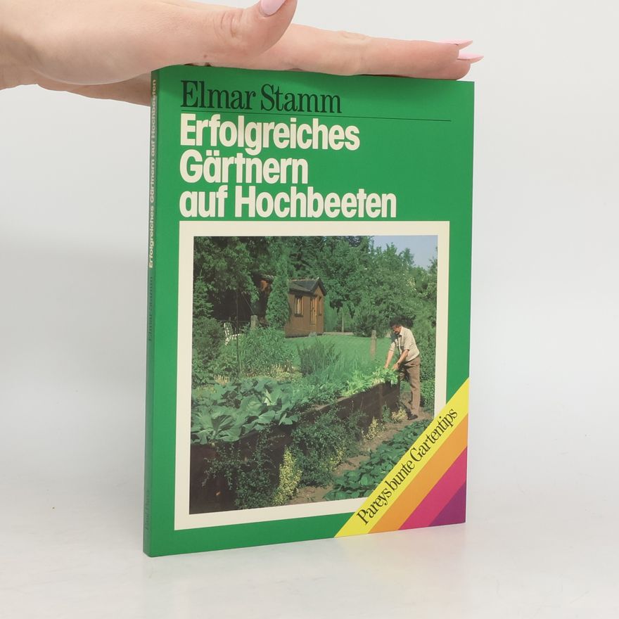 ... Stamm Erfolgreiches Gärtnern auf Hochbeeten