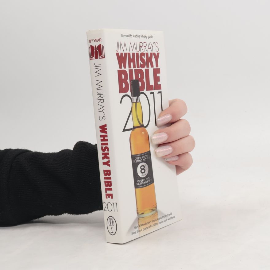 Jim Murray Jim Murray's Whisky Bible 2011