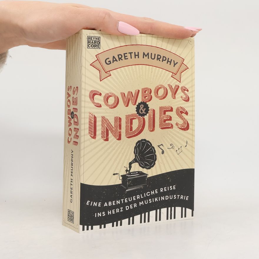 Gareth Murphy Cowboys & Indies