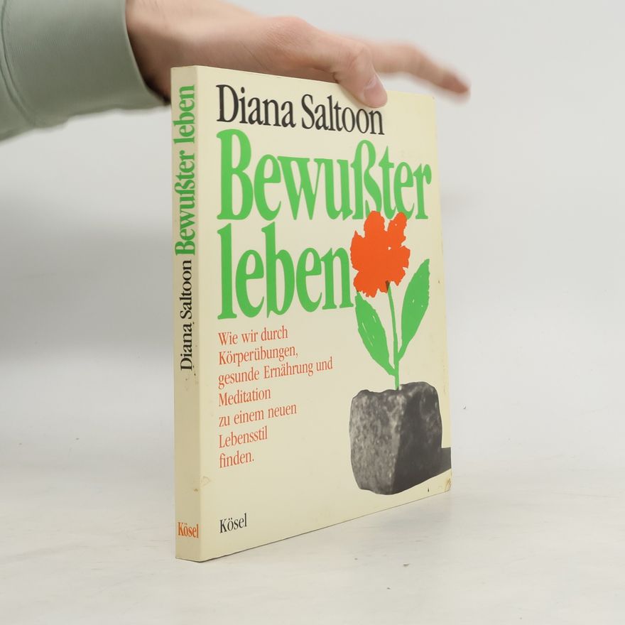 Diana Saltoon Bewusster leben