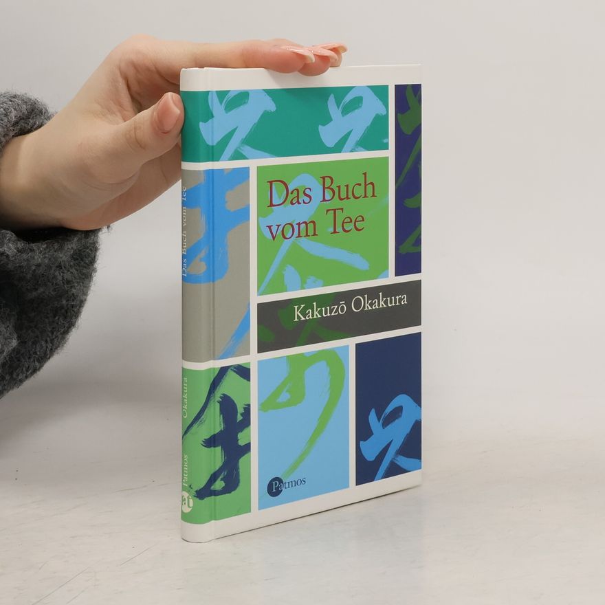 Okakura Kakuzō Das Buch vom Tee