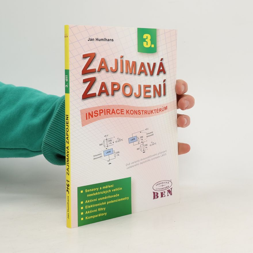 Jan Humlhans Zajímavá zapojení - inspirace konstruktérům - 3. díl