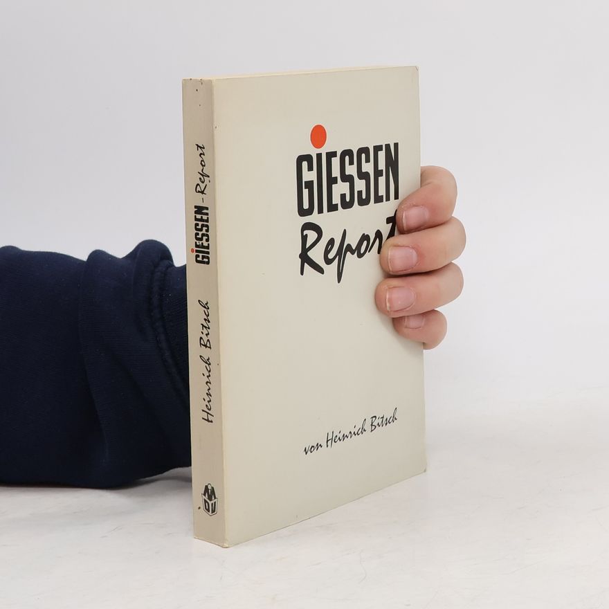 Heinrich Bitsch Giessen Report