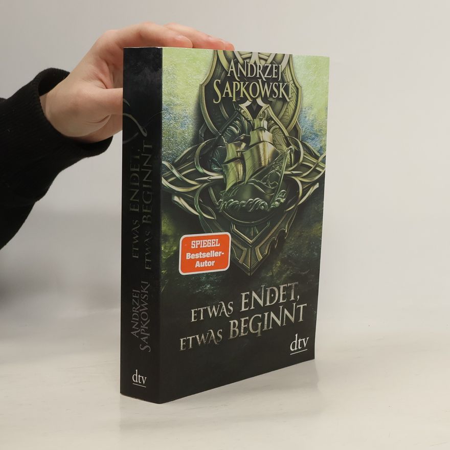 Andrzej Sapkowski Etwas endet, etwas beginnt