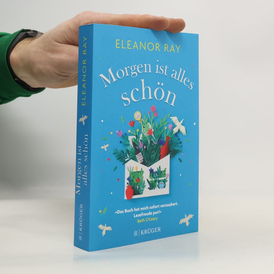 Eleanor Ray Morgen ist alles schön