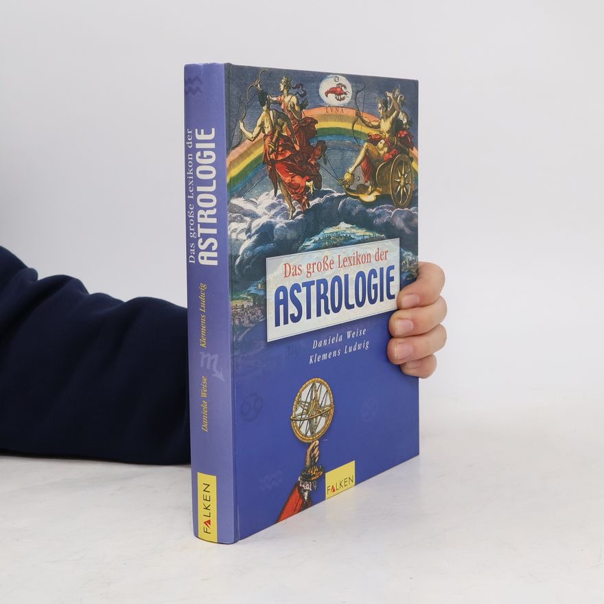 Daniela Weise Das große Lexikon der Astrologie