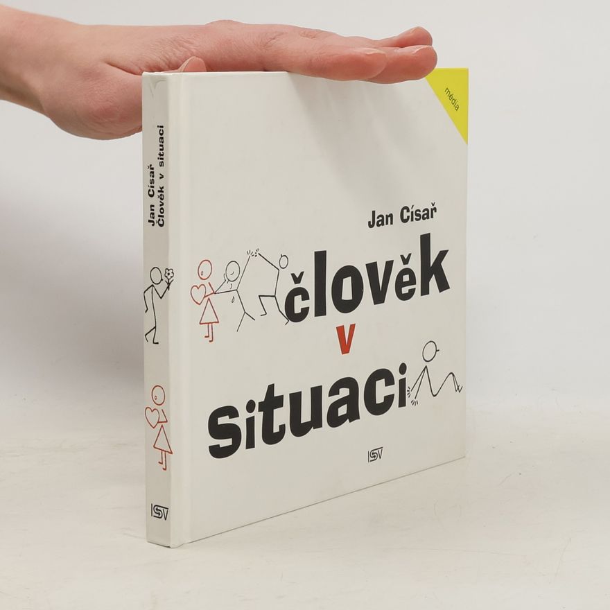 Jan Císař Člověk v situaci