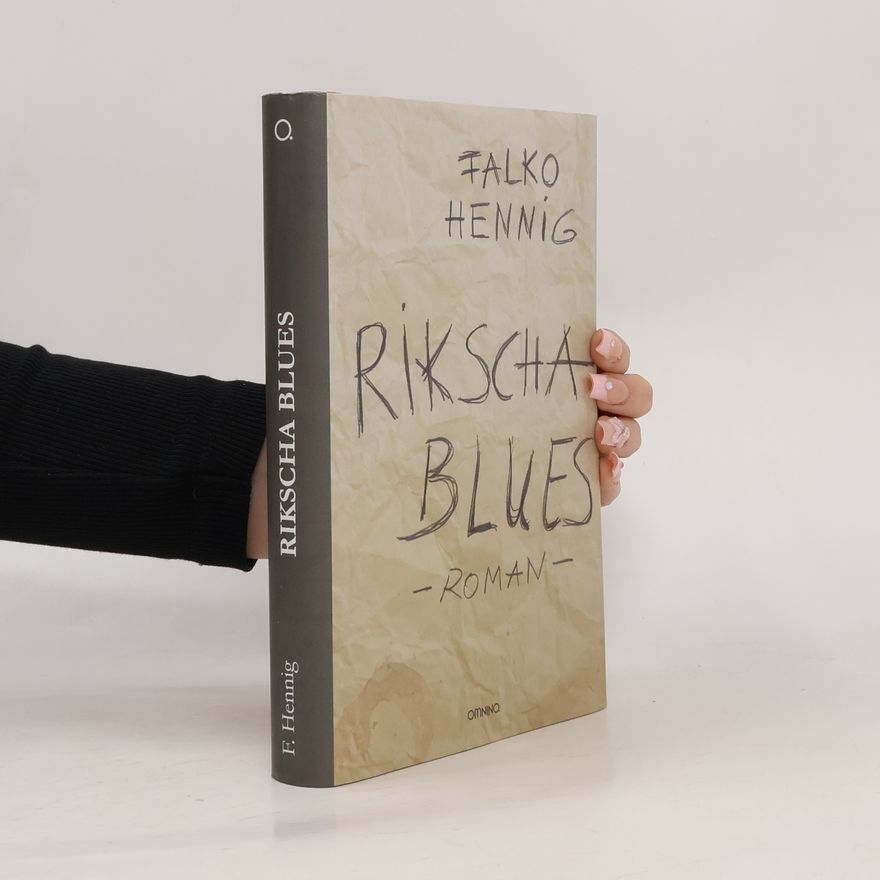 Falko Hennig Rikscha Blues