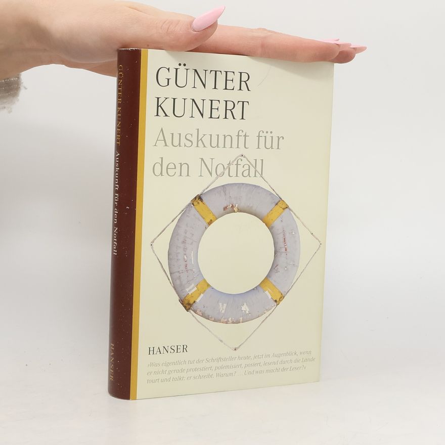 Günter Kunert Auskunft für den Notfall