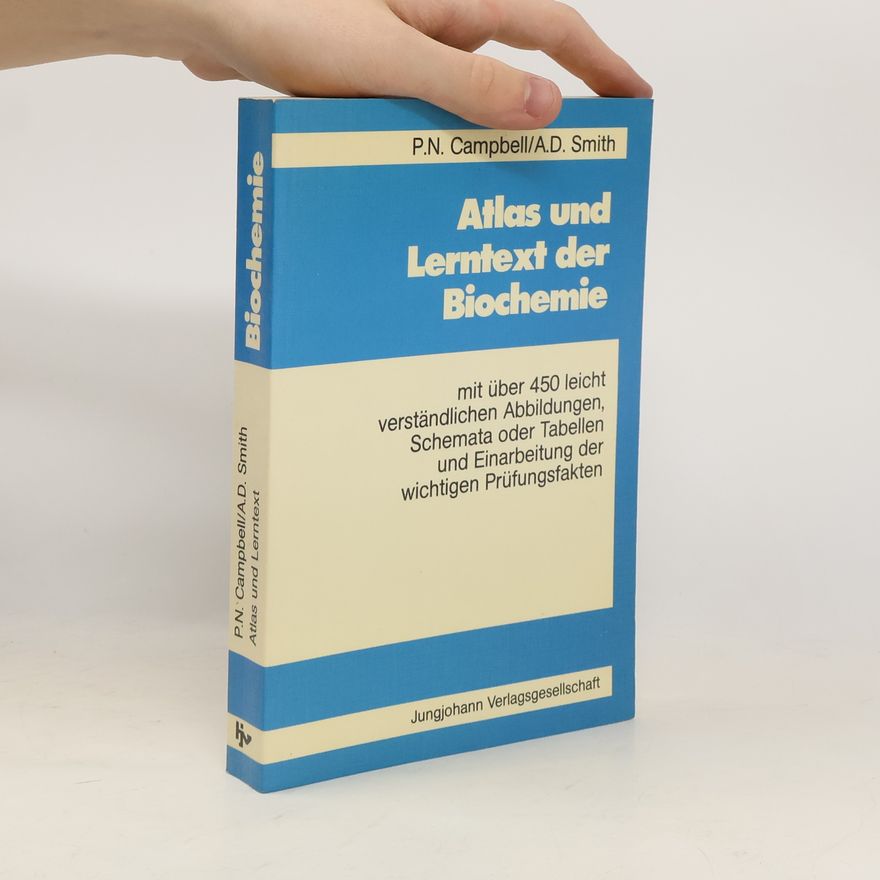 Anthony Donald Smith Atlas und Lerntext der Biochemie