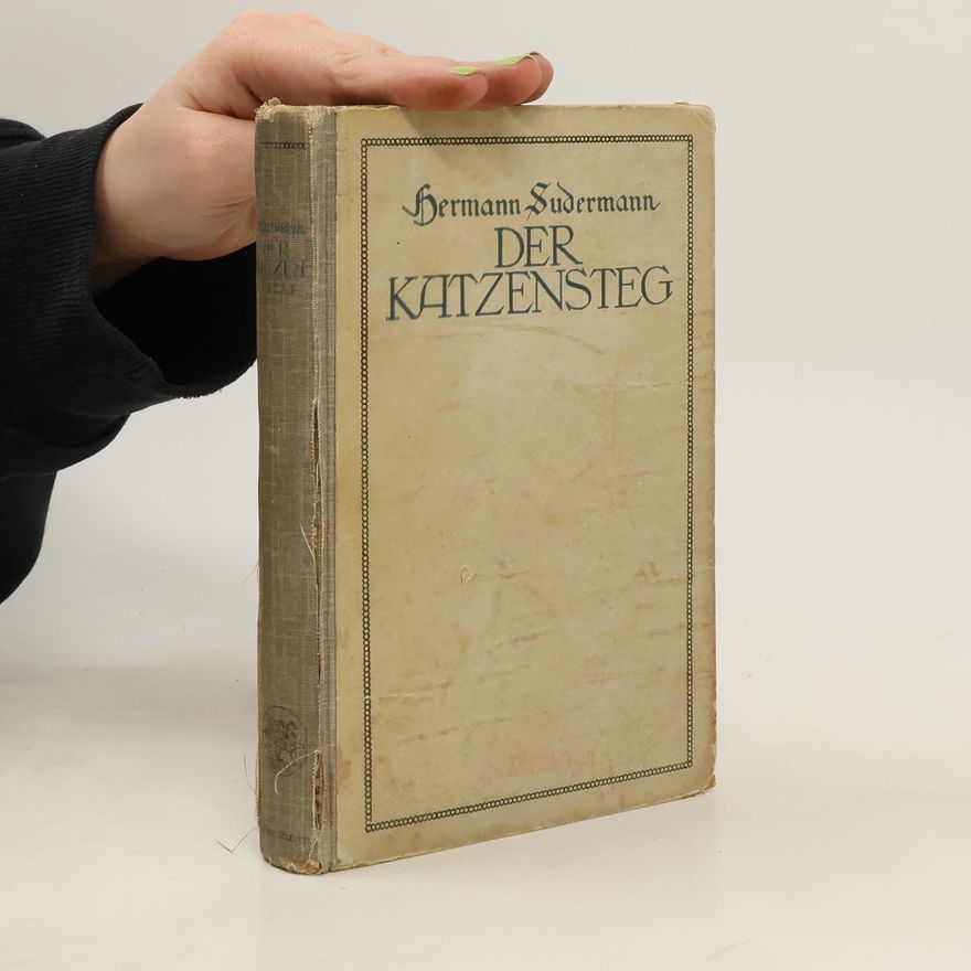 Hermann Sudermann Der Katzensteg