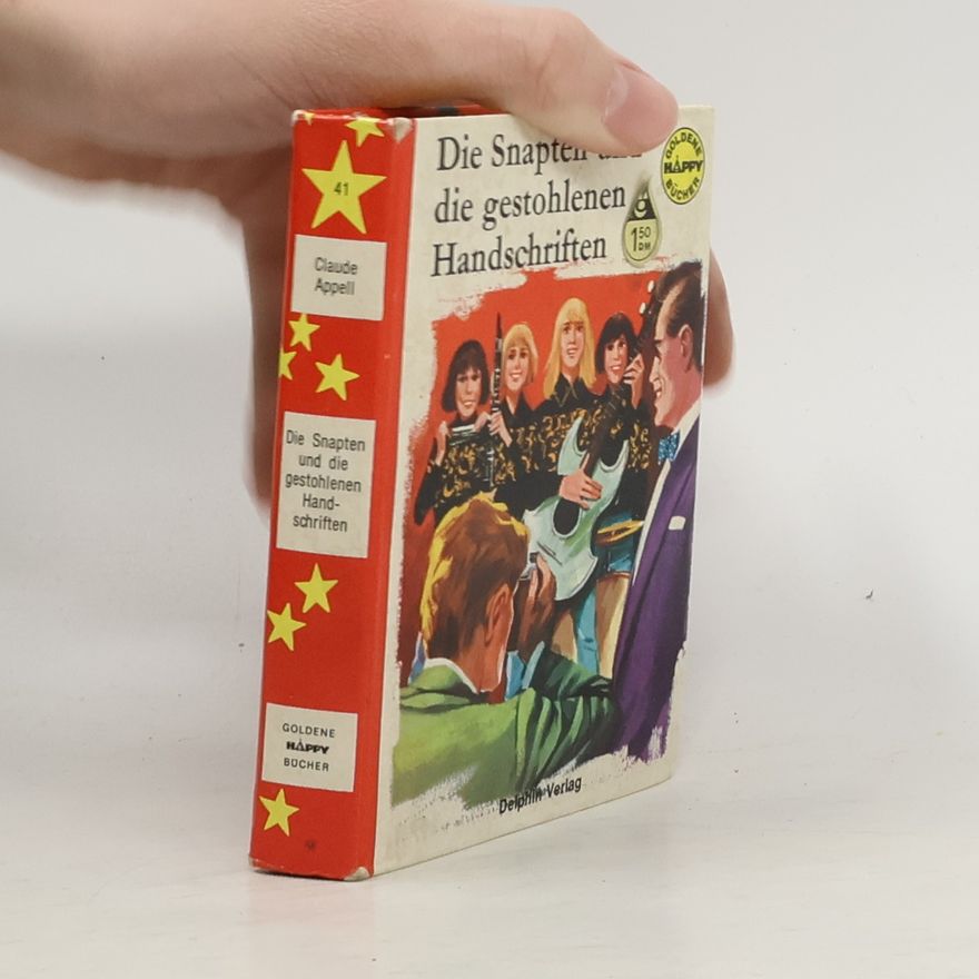 Claude Appell Die Snapten und die gestohlenen Handschriften