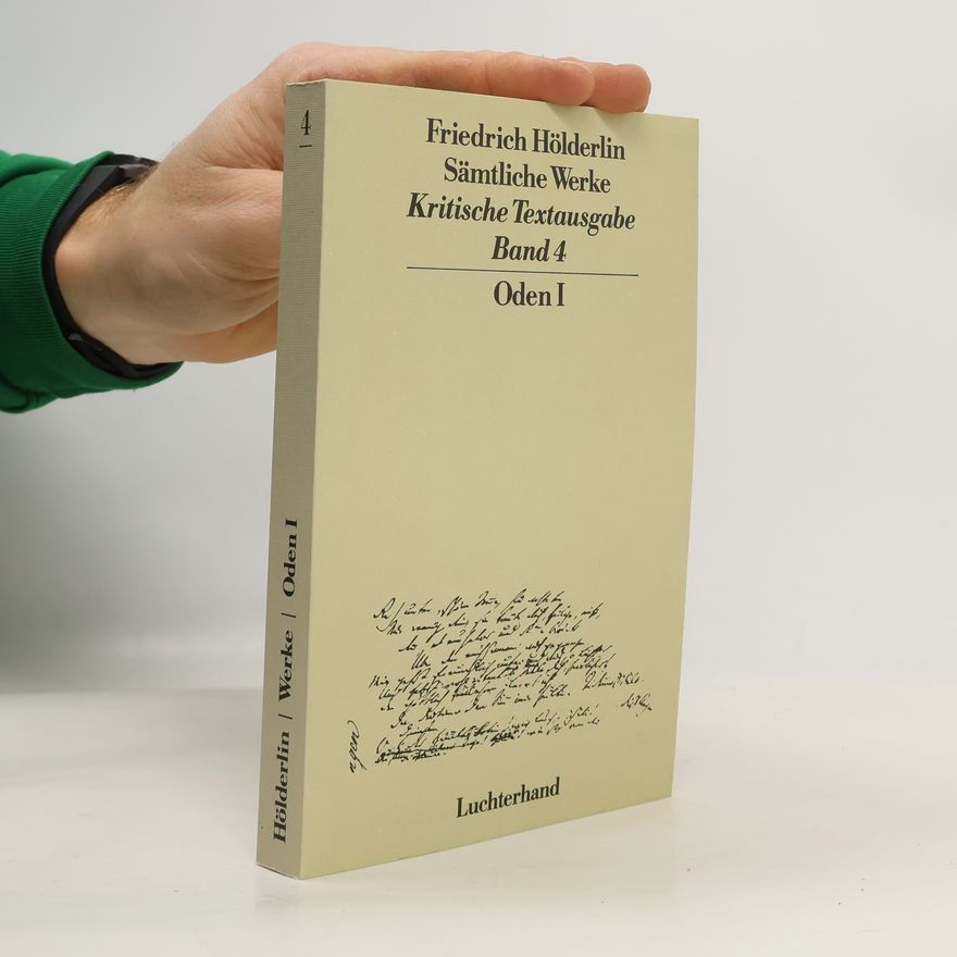 Friedrich Hölderlin Sämtliche Werke - 4: Oden I