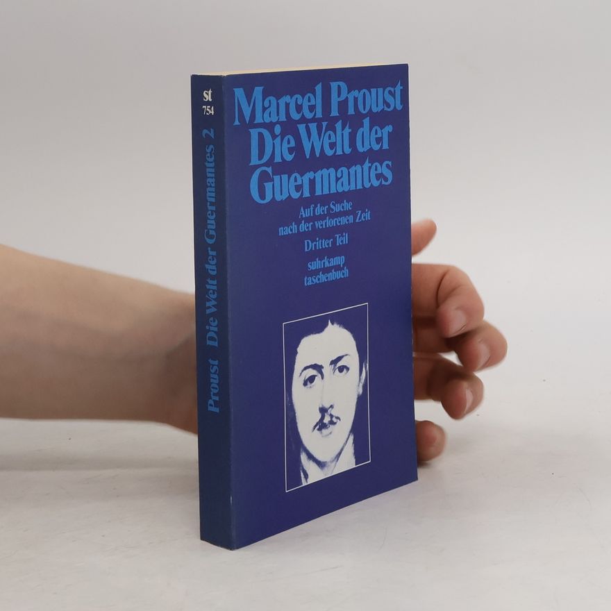 Marcel Proust Die Welt der Guermantes 3