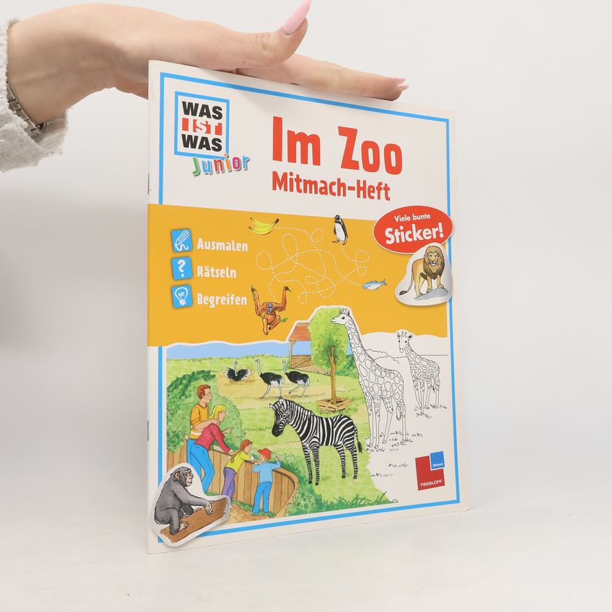Katharina Reichert-Scarborough Was ist Was Junior: Im Zoo, Mitmach-Heft: Ausmalen, Rätseln, Begreifen