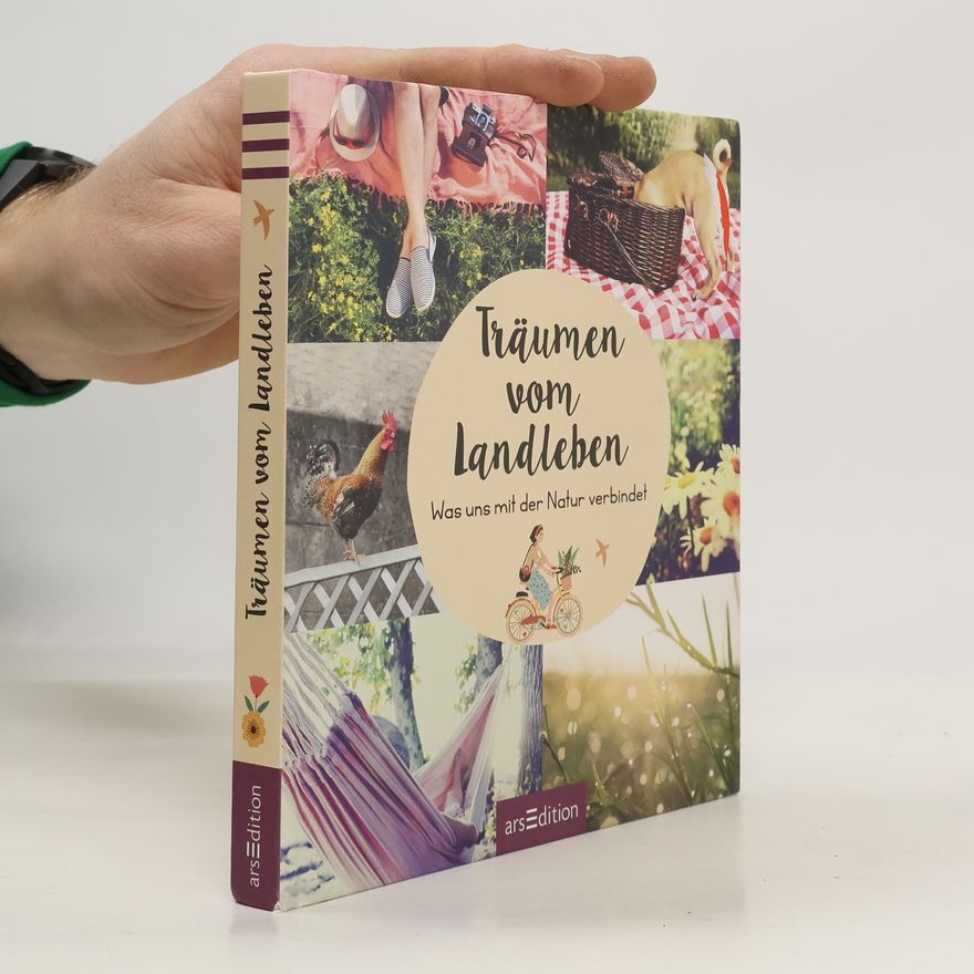 Yvonne Adamek Träumen vom Landleben. Was uns mit der Natur verbindet