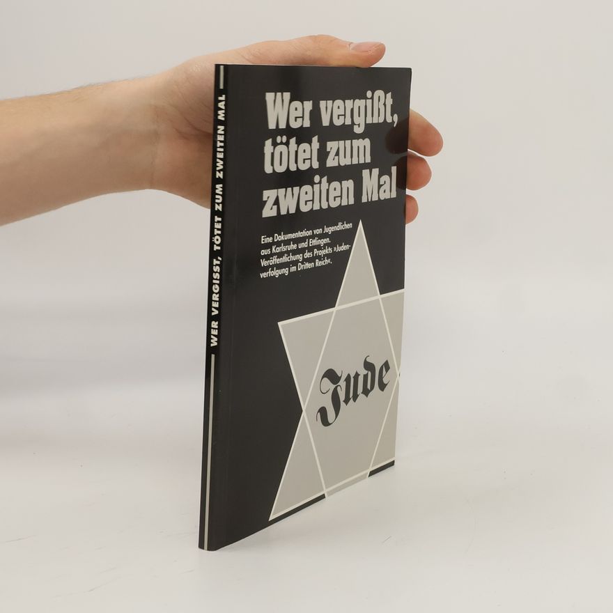 Autorenkollektiv Wer vergißt, tötet zum zweiten Mal