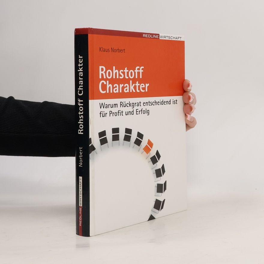 Klaus Norbert Rohstoff Charakter