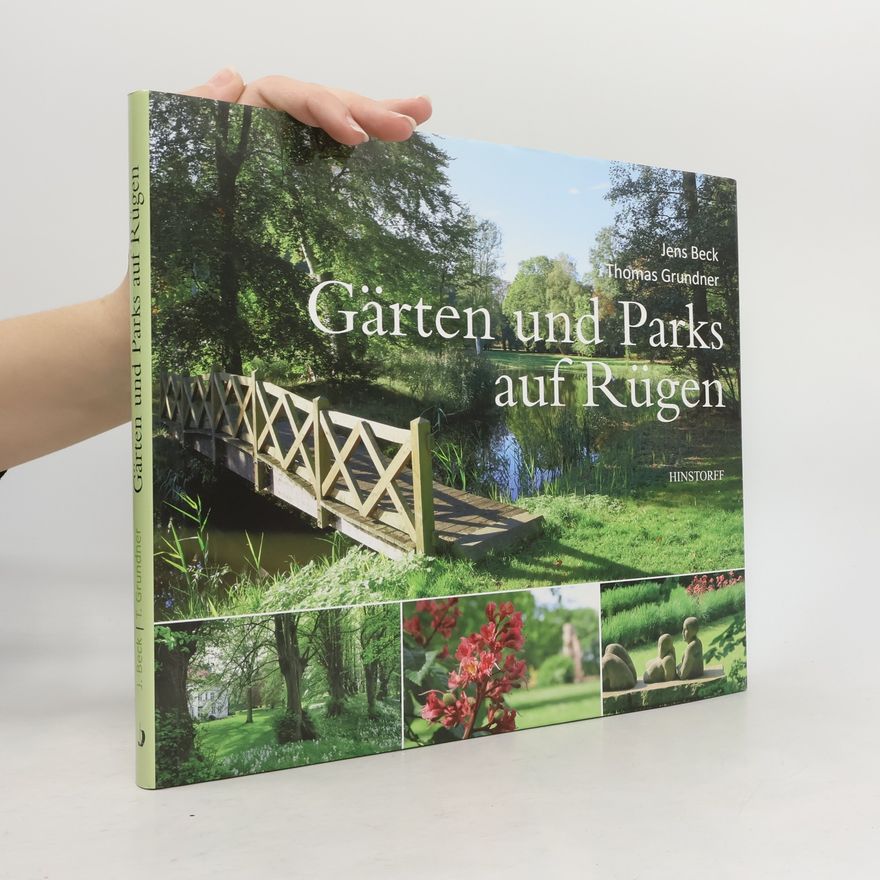 Jens Beck Gärten und Parks auf Rügen