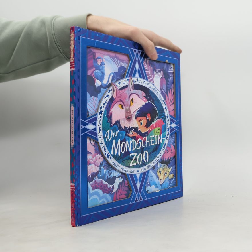 Maudie Powell-Tuck Der Mondschein-Zoo