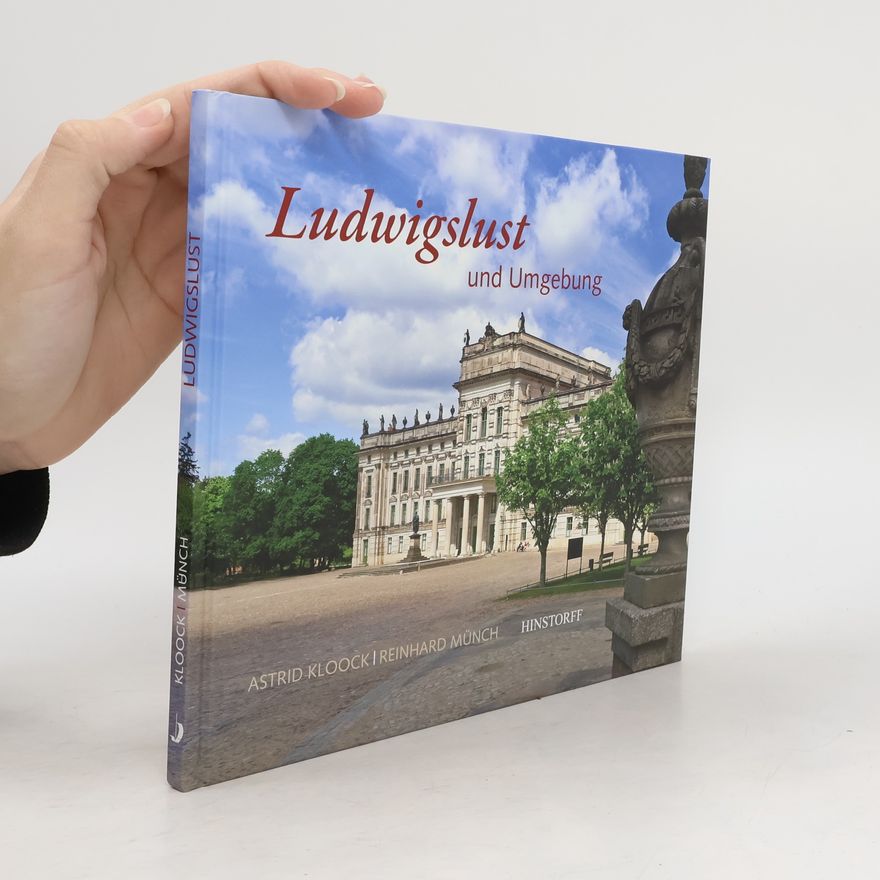 Reinhard Münch Ludwigslust und Umgebung