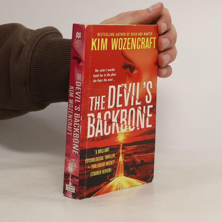 Kim Wozencraft The Devil's Backbone