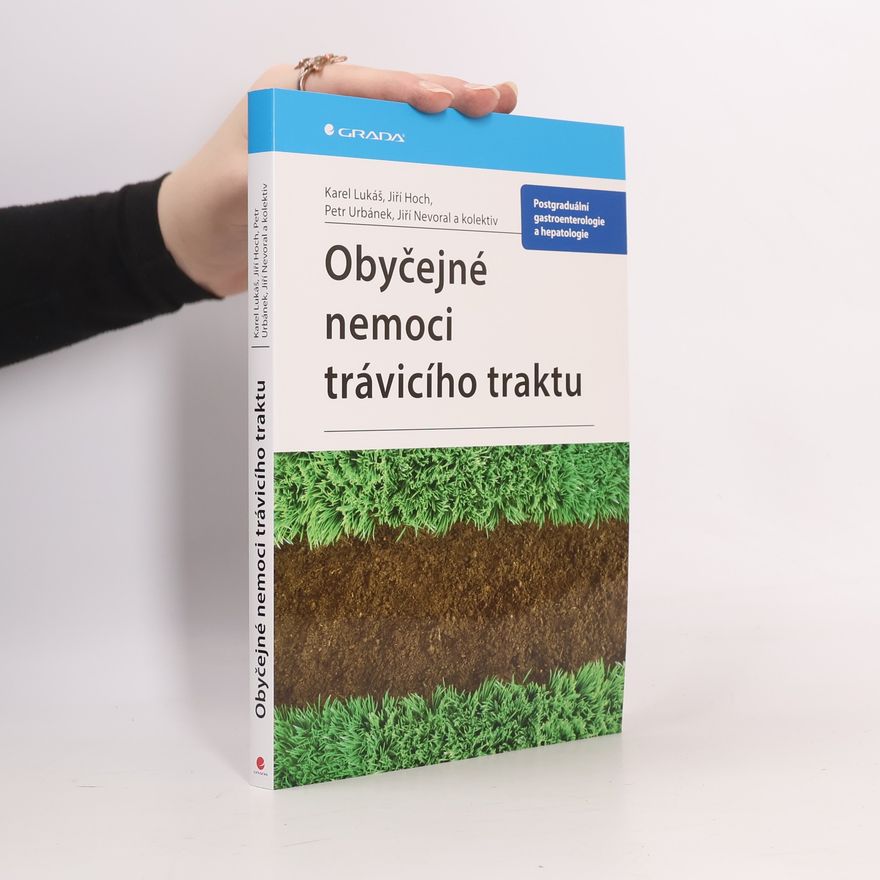 Karel Lukáš Obyčejné nemoci trávicího traktu