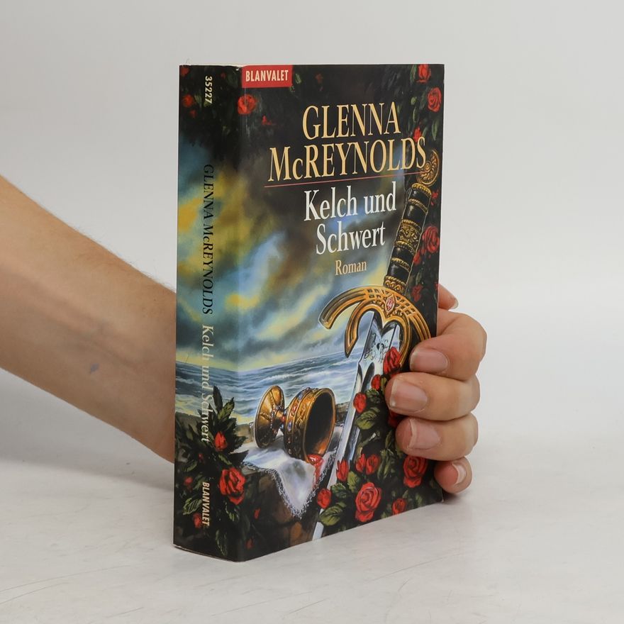 Glenna McReynolds Kelch und Schwert