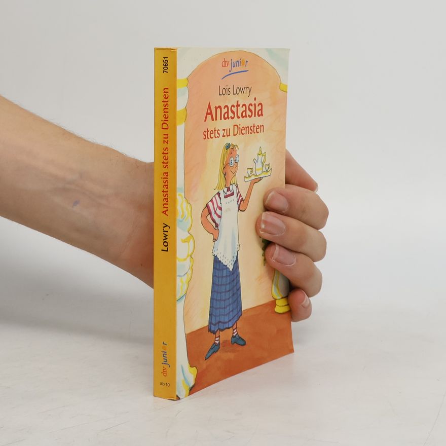 Lois Lowry Anastasia, stets zu Diensten