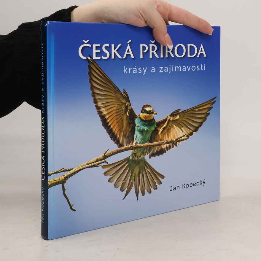 Jan Kopecký Česká příroda - krásy a zajímavosti