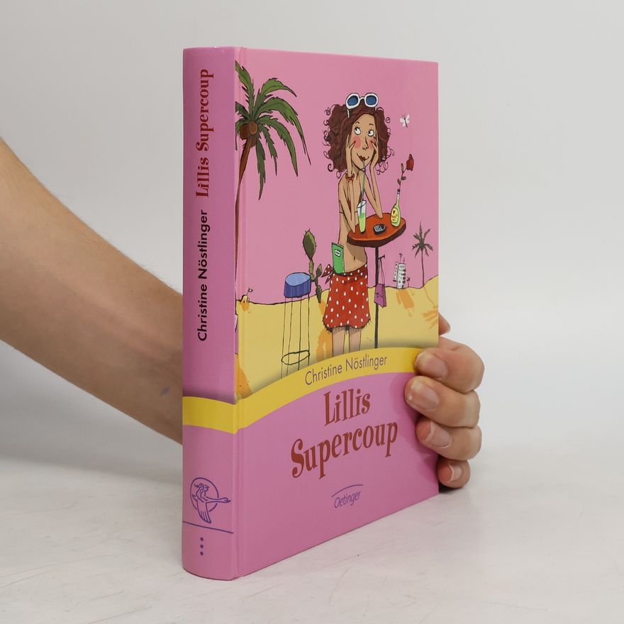 Christine Nöstlinger Lillis Supercoup