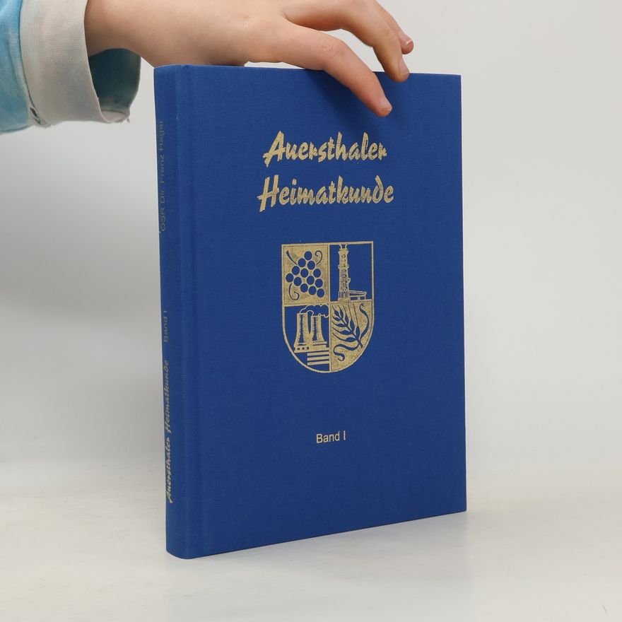 Collectif d'auteurs Auersthaler Heimatkunde I