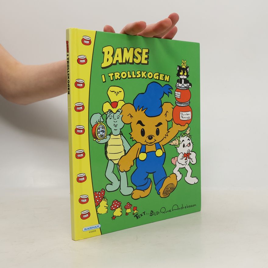 Rune Andreasson Bamse i trollskogen