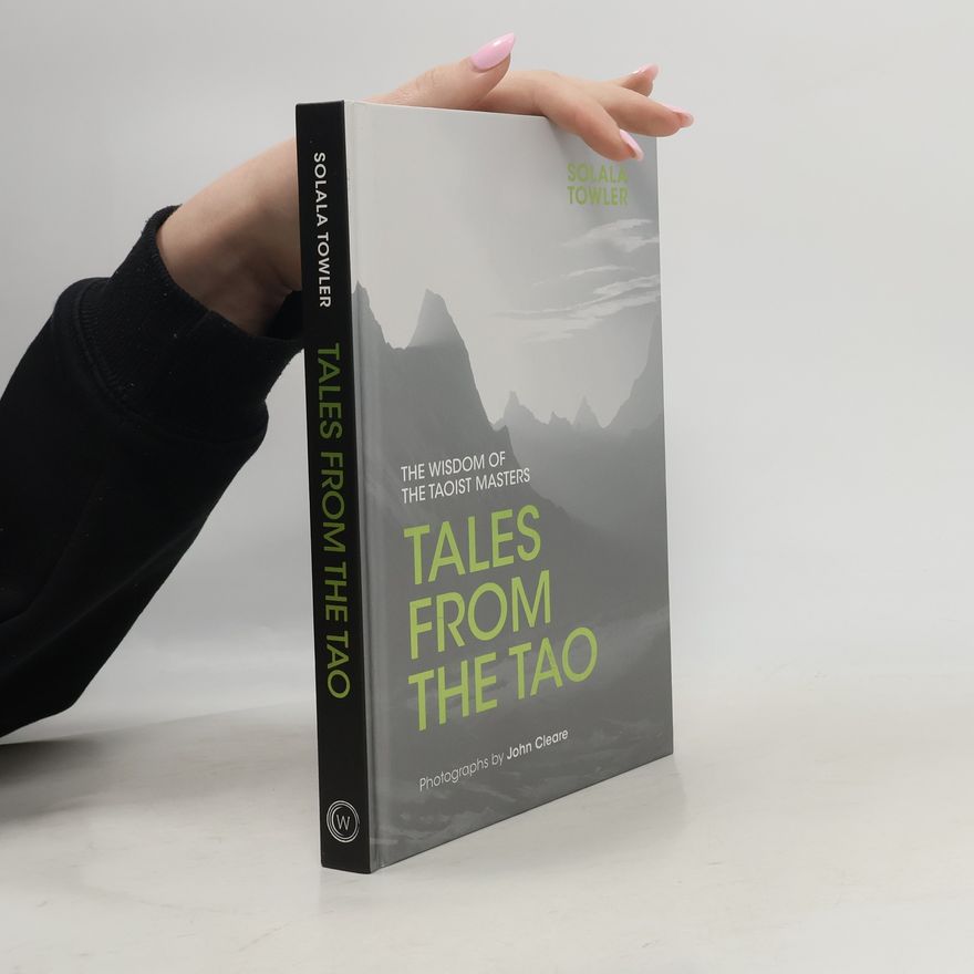 Solala Towler Tales from the Tao