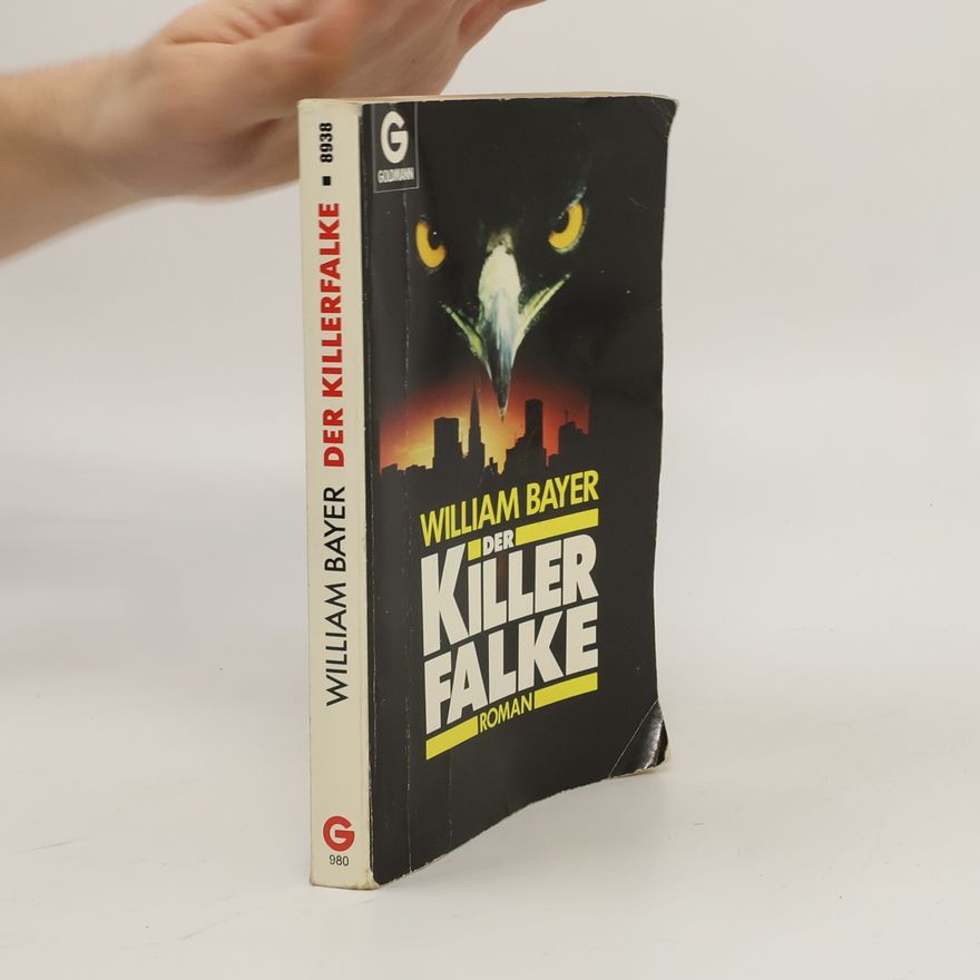 William Bayer Der Killerfalke