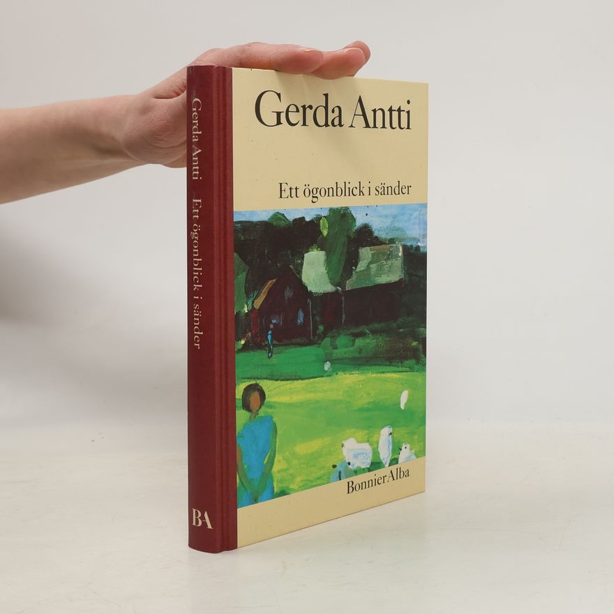 Gerda Antti Ett ögonblick i sänder