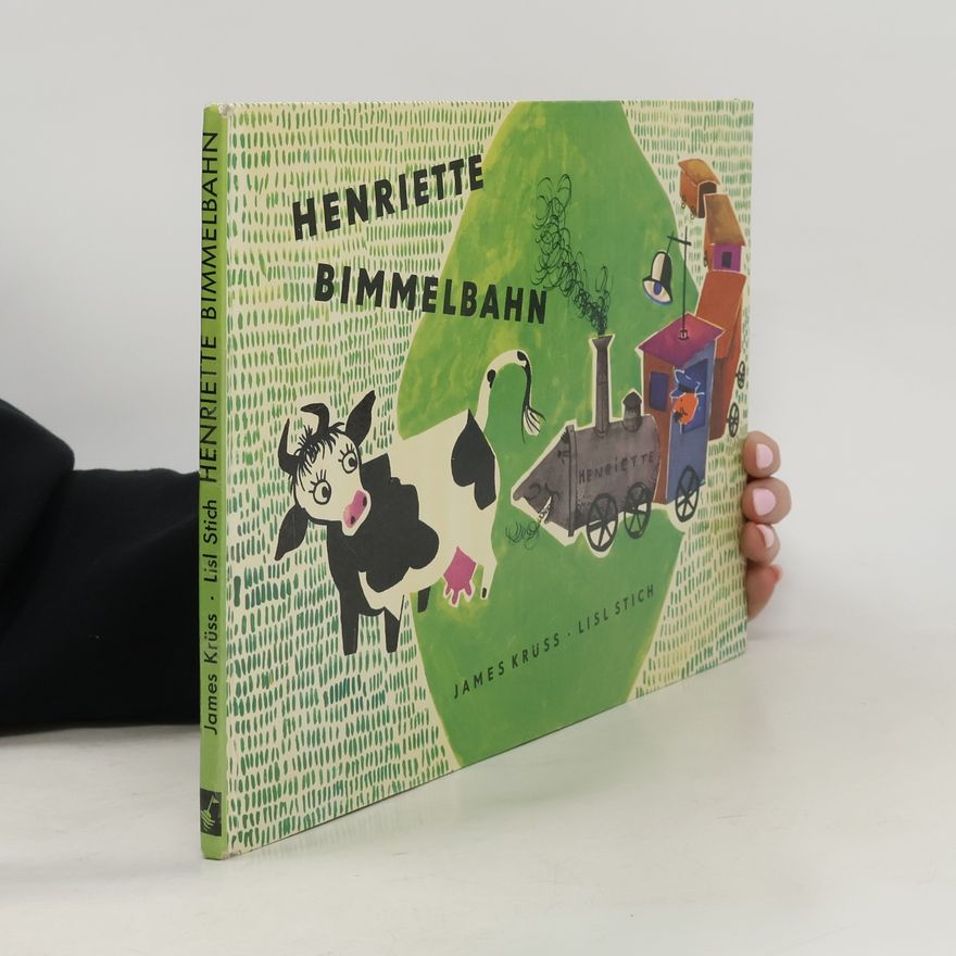 James Krüss Henriette Bimmelbahn