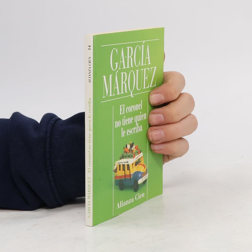 Gabriel García Márquez El coronel no tiene guien le escriba