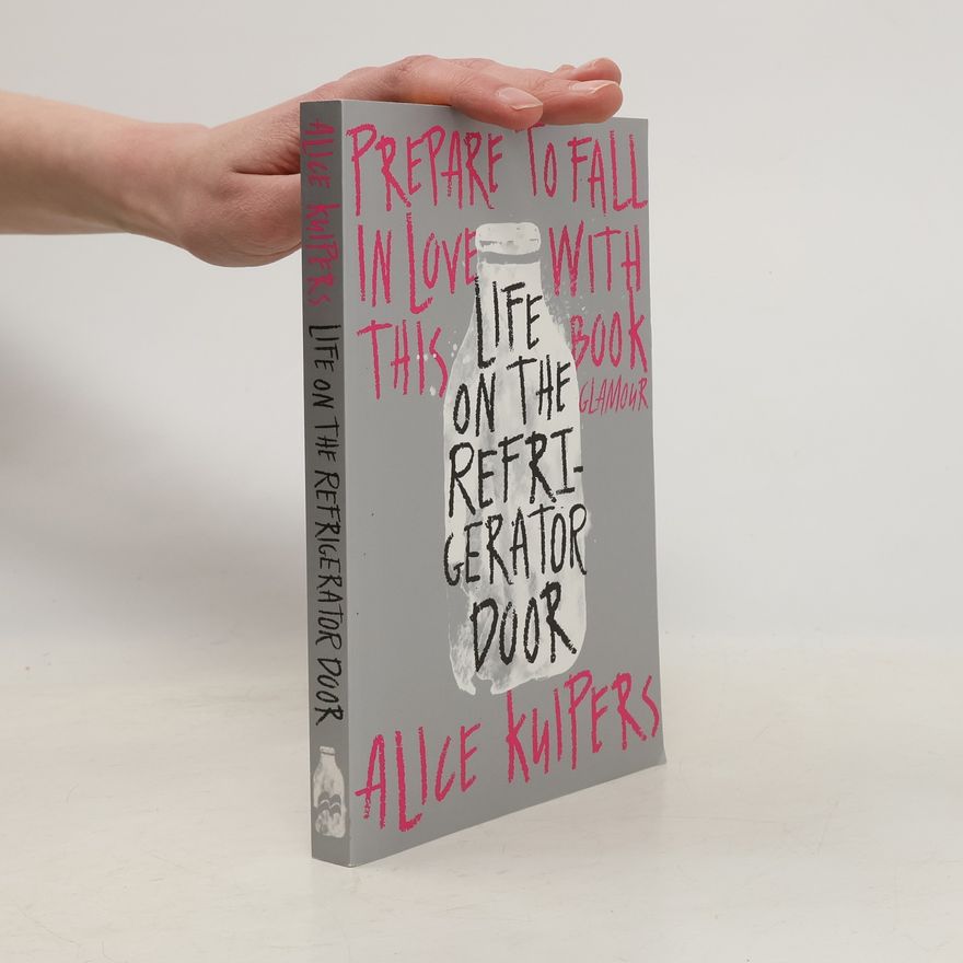 Alice Kuipers Life on the Refrigerator Door
