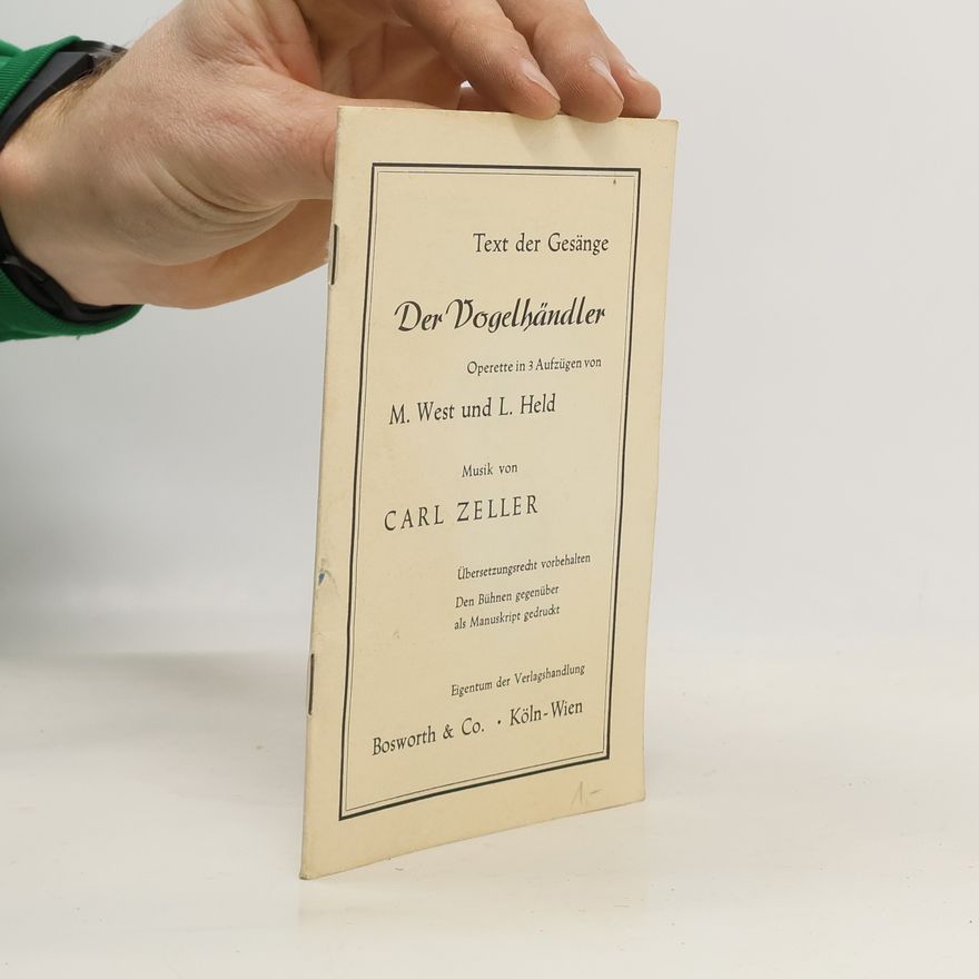 Carl Zeller Der Vogelhändler