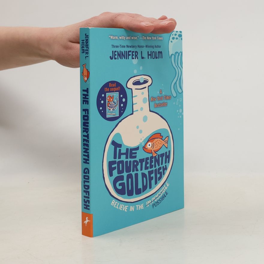 Jennifer L. Holm The Fourteenth Goldfish