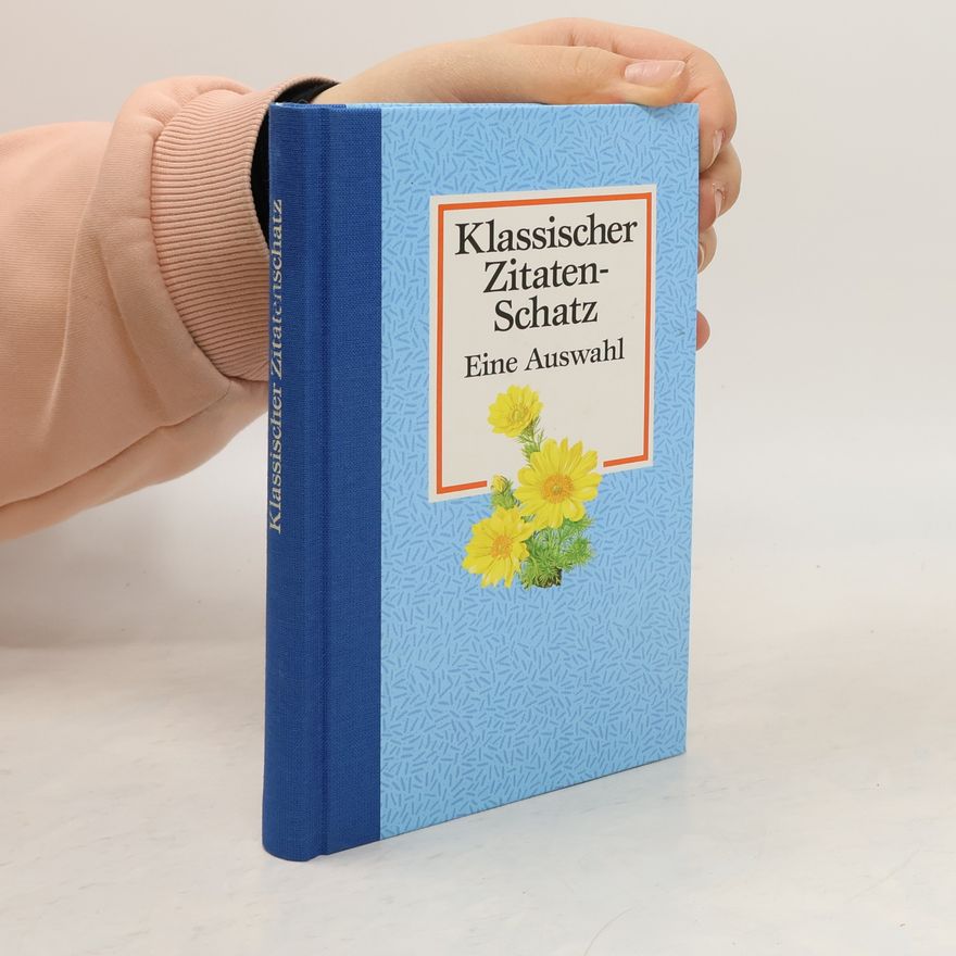 Various authors Klassischer Zitatenschatz