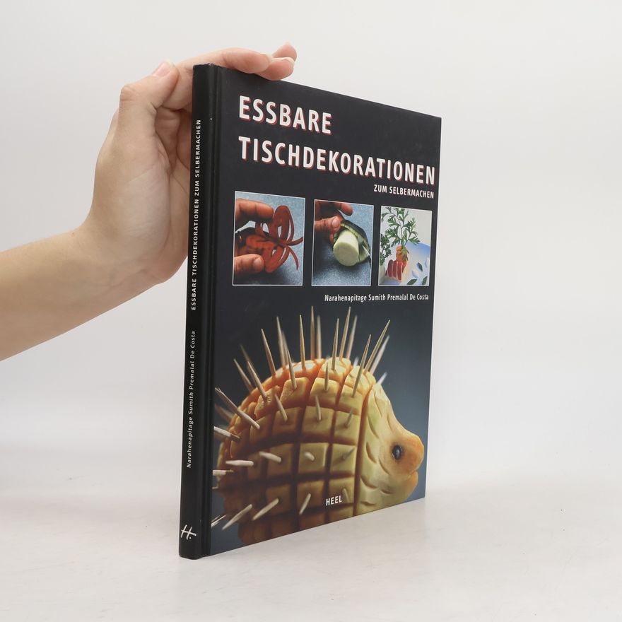 Premalal Narahenapitage Essbare Tischdekorationen zum Selbermachen