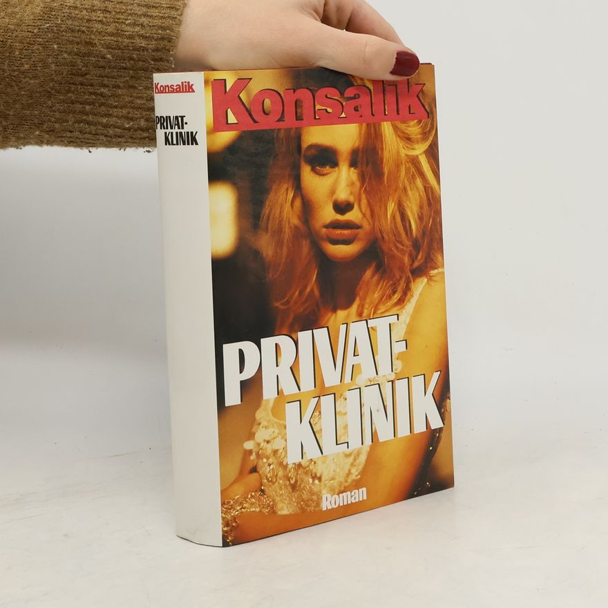 Heinz Günther Konsalik Privat-Klinik