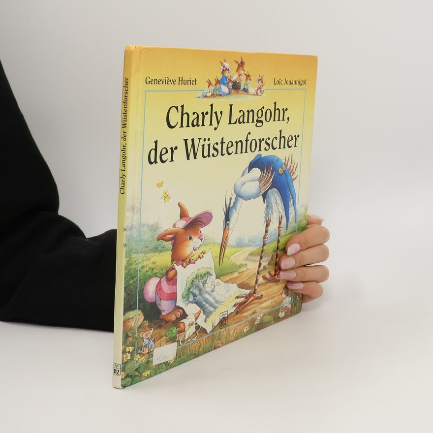 Genevieve Huriet Charly Langohr, der Wüstenforscher