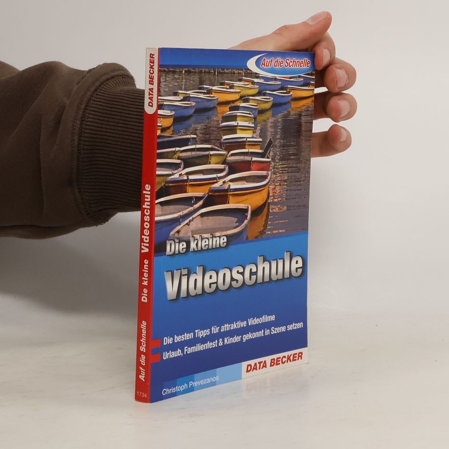 Christoph Prevezanos Auf die Schnelle - Die kleine Videoschule