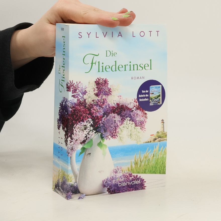 Sylvia Lott Die Fliederinsel
