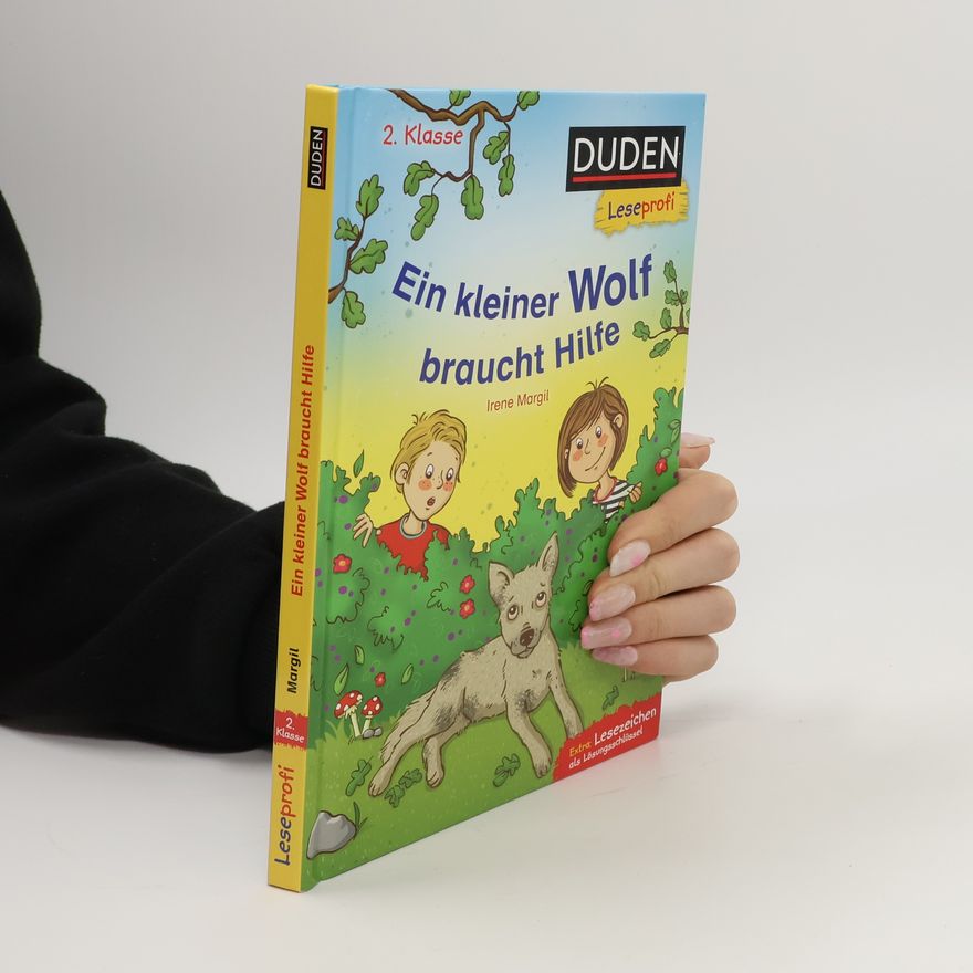 Irene Margil Ein kleiner Wolf braucht Hilfe