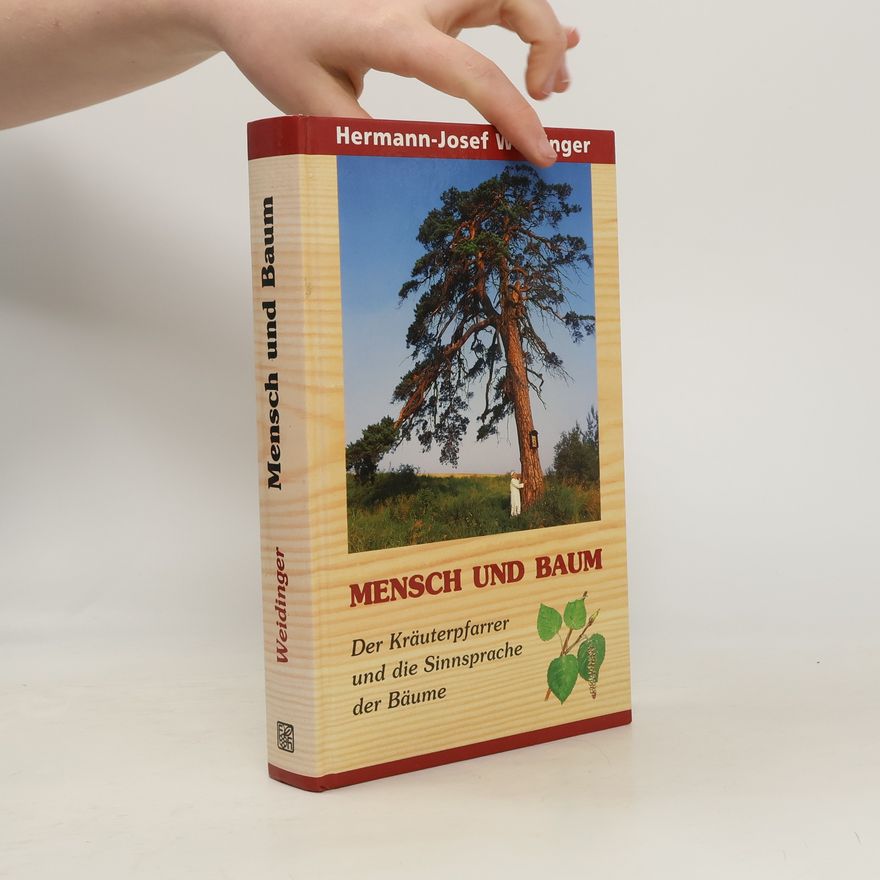 Hermann-Josef Weidinger Mensch und Baum